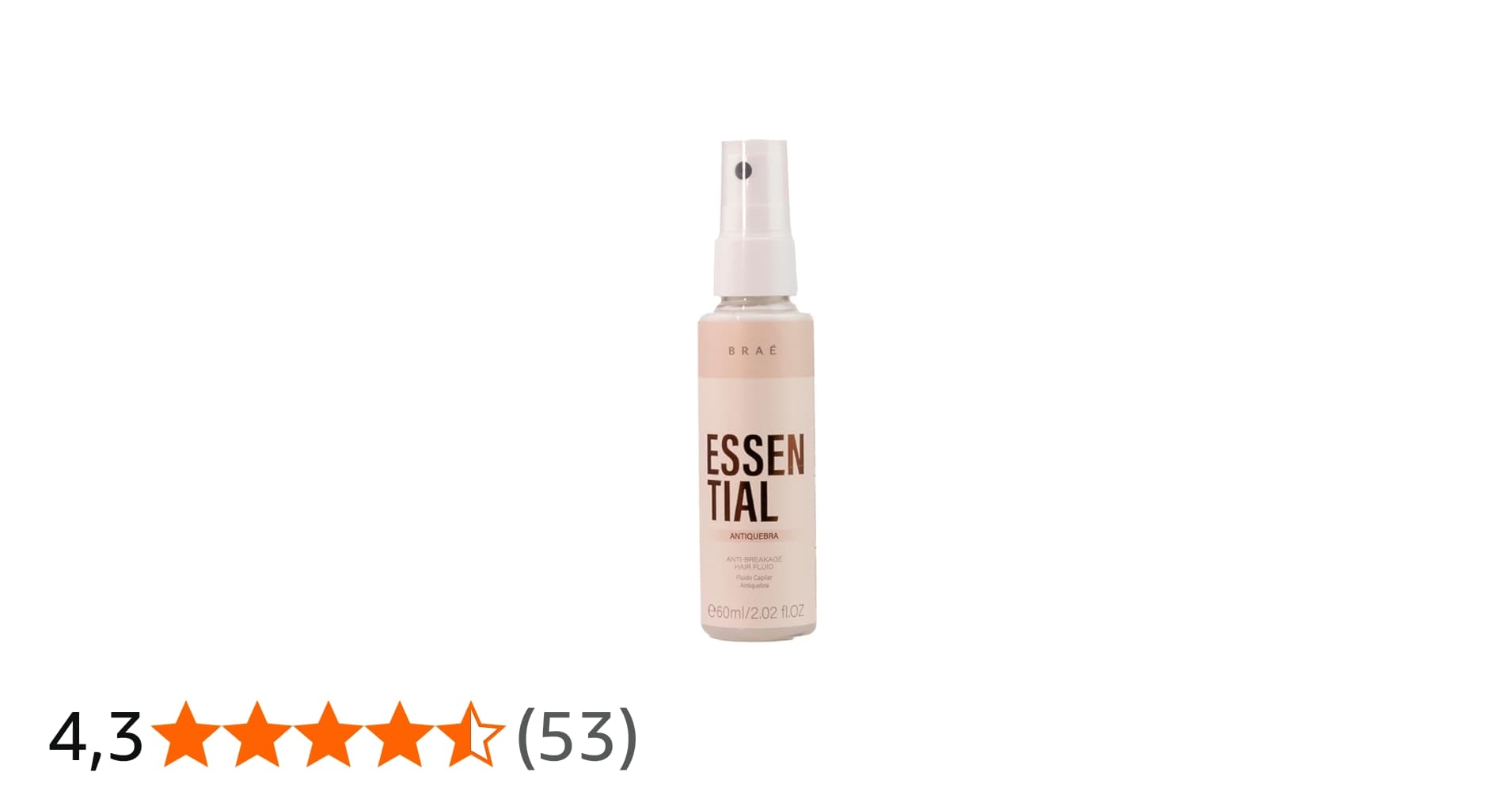 Braé Essential Antiquebra Fluido Capilar 60ml - Hair Treatment Anti-Breakage, Fortalecimento e Proteção Térmica - Não Oleoso